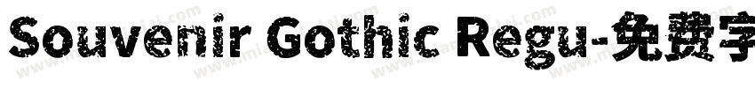 Souvenir Gothic Regu字体转换